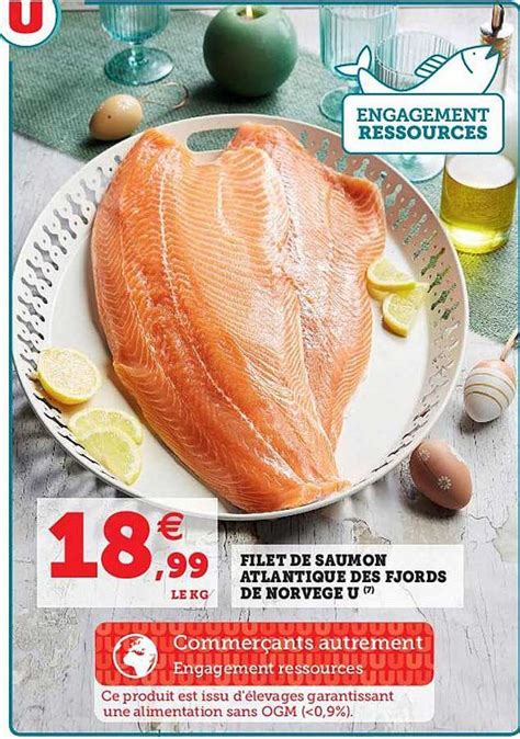 Offre Filet De Saumon Atlantique Des Fjords De Norv Ge U Chez Hyper U