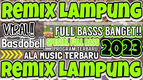 GONCANG TIPIS TIPIS MUSIK INI REK BASDOBELL REMIX LAMPUNG TERBARU FULL