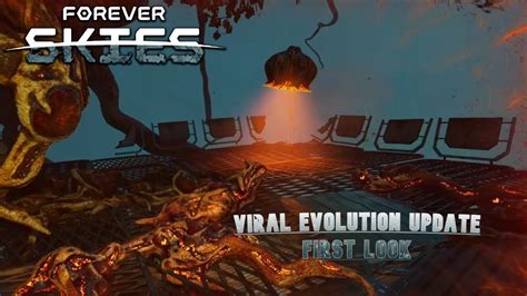 Viral Evolution Update Tips First Look Forever Skies Youtube