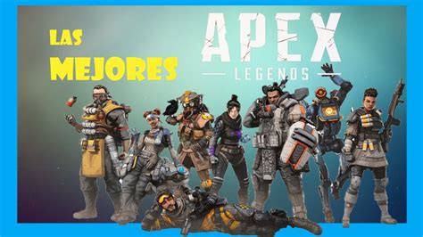 La Mejor Leyenda En Apex Legends 🏆🎮 Youtube