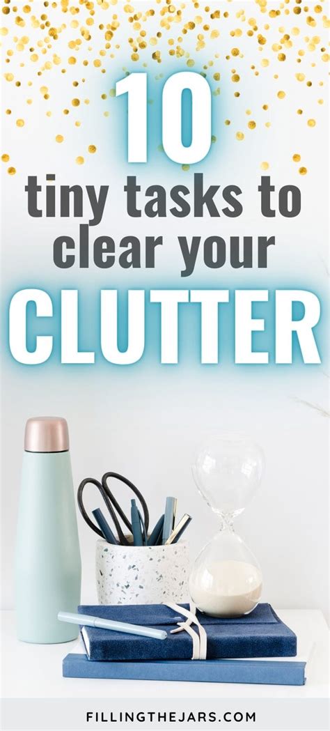 Clear Your Clutter 10 Tiny Tasks To Get Big Results Filling The Jars