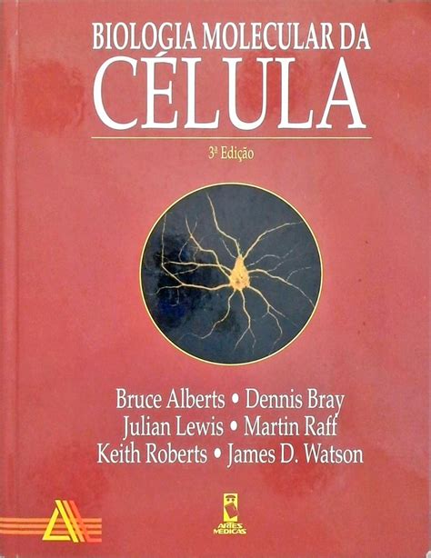 Biologia Molecular Da Célula Bruce Alberts E Outros Traça Livraria E Sebo