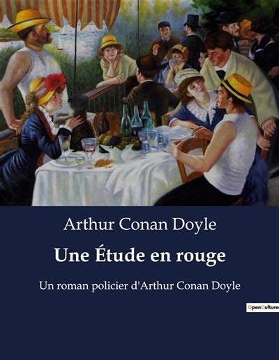 Une Étude en rouge Un roman policier d Arthur Conan Doyle broché