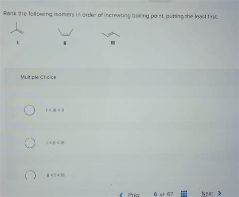 Solved Rank The Following Isomers In Order Of Increasing Chegg