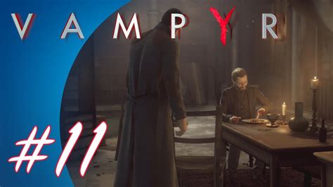 Vampyr 11 PS4 Pro Gameplay YouTube