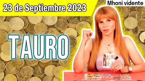 Llegan Muy Buenas Noticias Mhoni Vidente Horoscopo De Hoy Tauro De