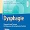 Dysphagie Diagnostik und Therapie Ein Wegweiser für kompetentes