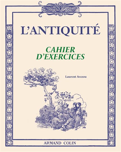 L Antiquit Cahier D Exercices Livre Et Ebook Histoire Ancienne De