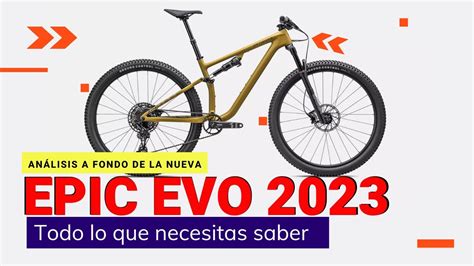 Nueva Specialized Epic Evo Linea Completa Youtube