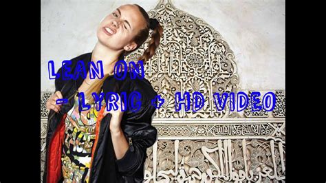 Major Lazer Lean On Lyric Hd Video Oficial Youtube