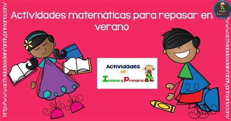 Actividades matemáticas para repasar en verano Aprender Jugando