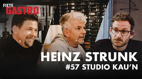 STUDIO KAU N Mit HEINZ STRUNK Fiete Gastro 57 YouTube