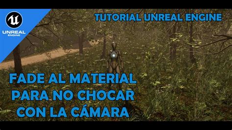 Cómo hacer FADE a un MATERIAL para que no choque con la cámara en