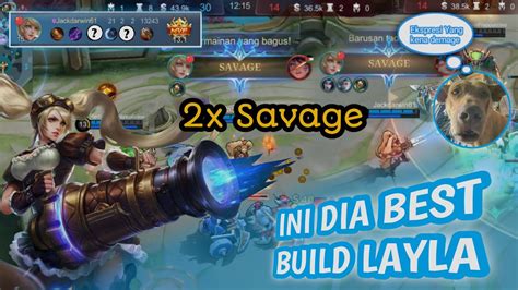 Best Build Layla Tersakit 2023 Item Tersakit Layla 2023 Tutorial