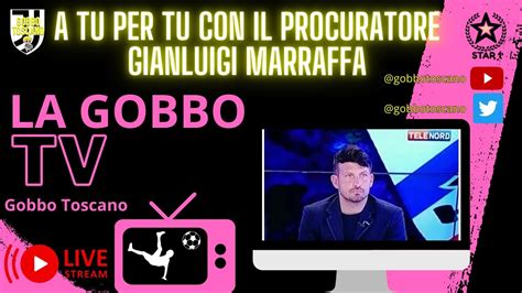 Live Gobbo Tv Dodicesima Puntata Special Guest Il Procuratore