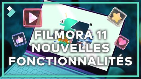 Filmora 11 NOUVELLES fonctionnalités Wondershare Filmora 11 YouTube