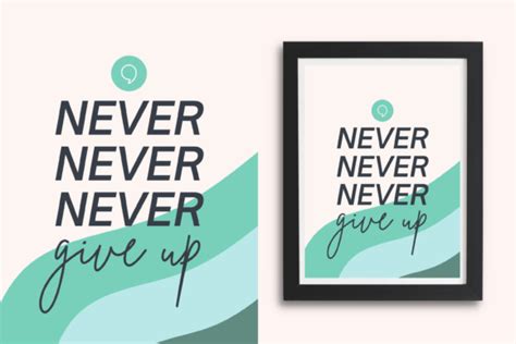 Never Give Up Motivational Wall Art Graphic By Sillkkart · Creative Fabrica