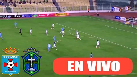 BLOOMING VS SAN ANTONIO BULO BULO EN VIVO FECHA 2 LIGA BOLIVIANA