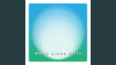 White Blood Cells YouTube Music