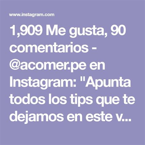 1 909 Me Gusta 90 Comentarios Acomer Pe En Instagram Apunta Todos