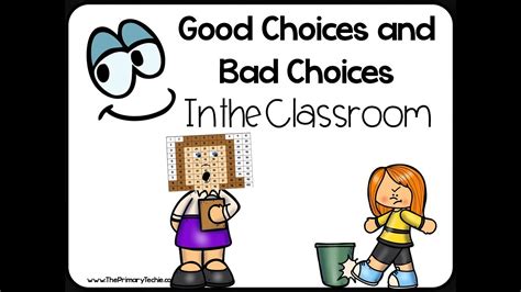 Classroom Behavior Good Choices And Bad Choices Youtube