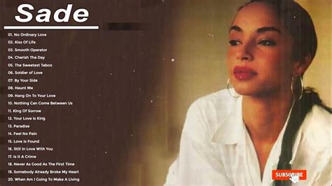 Sade 🎧 The Best Songs Of Sade Greatest Hits Full Album 2023 Youtube