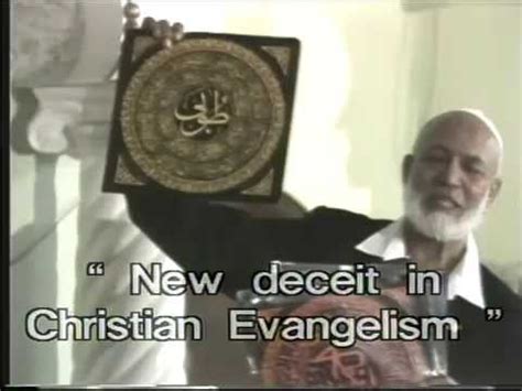 New Deceit In Christian Evangelism Lecture By Sheikh Ahmed Deedat