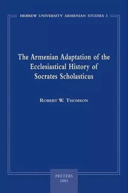 L ADAPTATION ARMÉNIENNE DE l histoire ecclésiastique de Socrate