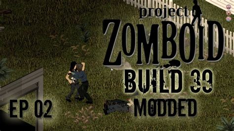 MODDED PROJECT ZOMBOID Build 39 Sleepy Ep 2 Let S Play Project