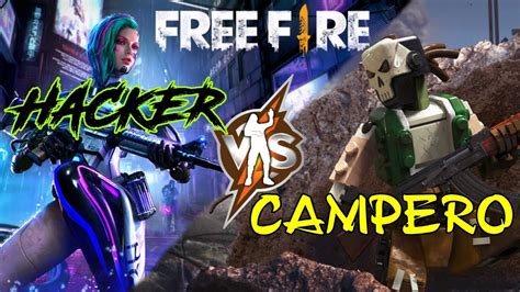 COMO JUEGAN LOS HACKER Y CAMPEROS EN FREE FIRE YouTube