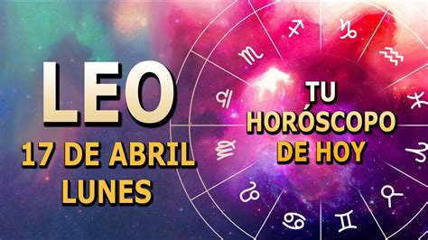 𝐄𝐬𝐭𝐚 𝐃𝐞𝐜𝐢𝐬𝐢ó𝐧 𝐍𝐨 𝐓𝐢𝐞𝐧𝐞 𝐕𝐮𝐞𝐥𝐭𝐚 𝐀𝐭𝐫á𝐬Horóscopo de Hoy Leo 17 de Abril