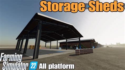 Storage Sheds FS22 Mod For All Platforms YouTube