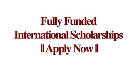 Top 10 International Scholarships 20222023 Fully Funded Oya