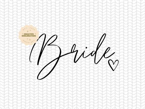 Bride Svg Wedding Svg File Bride Svg Bachelorette Instant Etsy