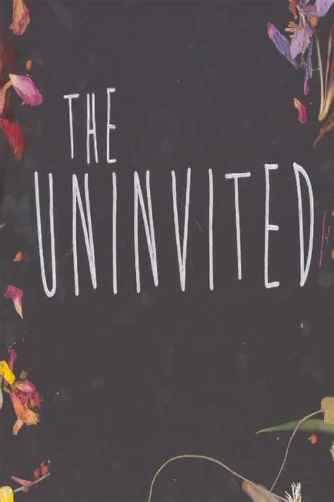 THE UNINVITED (2018) - Posters — The Movie Database (TMDB)