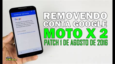 Removendo A Conta Google Do Moto X Gera O Xt Uticell Youtube