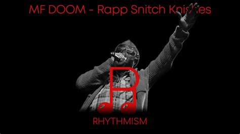 MF DOOM ft. Mr. Fantastik - Rapp Snitch Knishes Lyrics - YouTube