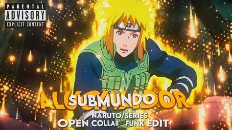 ALUCINADOR DO SUBMUNDO ANIME FUNK EDIT Naruto Series YouTube