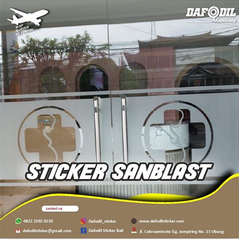 Dafodil Advertising STICKER SANDBLAST BALI JASA STICKER SANBLAST BALI