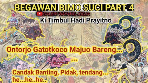 Begawan Bimo Suci Part 4 Ki Timbul Hadi Prayitno YouTube