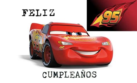 Imagenes De Cumplea Os De Cars Im Genes Tarjetas Y Frases De