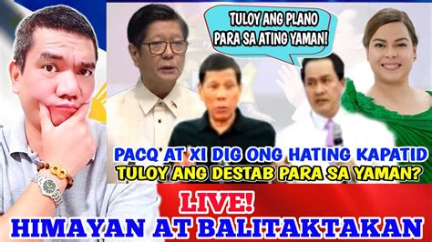 ETO NA MARCOS JR PABABAGSAKIN PACQ AT XI DIG ONG HATING KAPATID