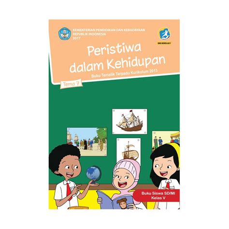 Jual Kemendikbud Republik Indonesia Tema Peristiwa Dalam Kehidupan