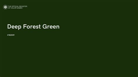 Deep Forest Green color - #182D09 - The Official Register of Color Names