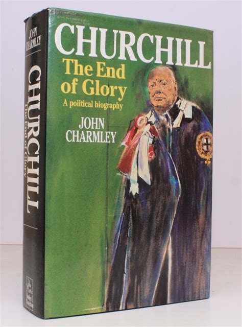 Churchill The End Of Glory A Political Biography Rare Books First