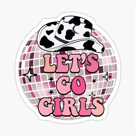 "Let's Go Girls Cowboy Hat Disco Ball" Sticker for Sale by LoveDsigns ...