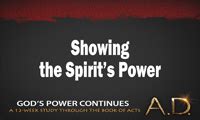 Showing The Spirit S Power Acts By Pastor Dan Walker