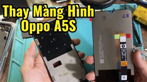 Oppo A5s Screen Replacement Dismantling Oppo A5s Oppo A5s Screen Lost Disassemble Oppo A5s