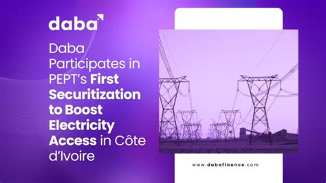 Daba Participates In Pepts First Securitization To Boost Electricity