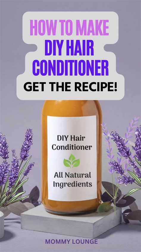 DIY Hair Conditioner Recipe With All Natural Ingredients - Mommy Lounge